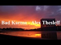 Axel Thesleff - Bad Karma  Sub español