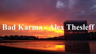 Axel Thesleff - Bad Karma  Sub español Resimi