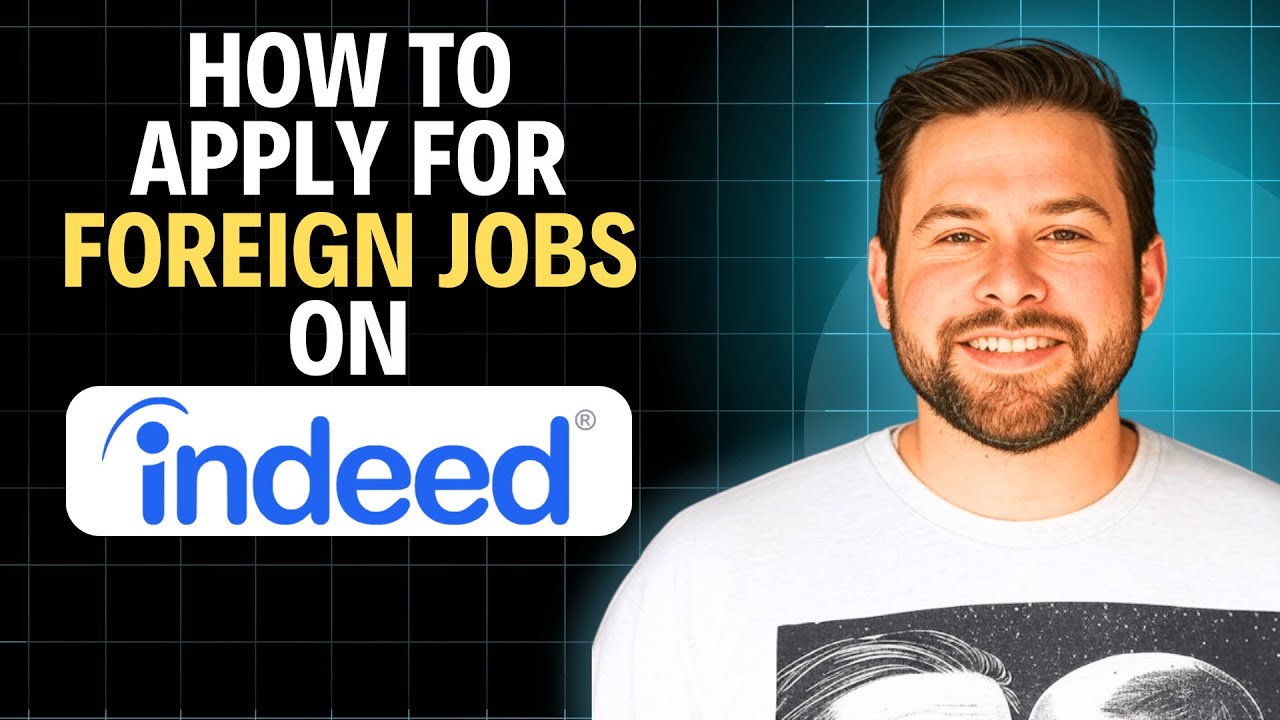 Как подать заявку на работу за границей через Indeed в 2026 году (полное пошаговое руководство)