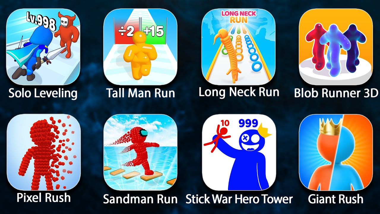 Tall Man Run, Long Neck Runner, Blob Runner, Giant Rush, Sandman Run, Stick War Hero Game New YRBIIZ