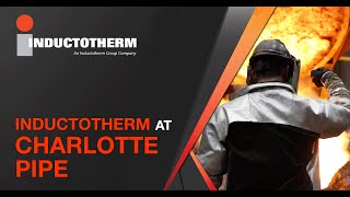 Inductotherm at Charlotte Pipe
