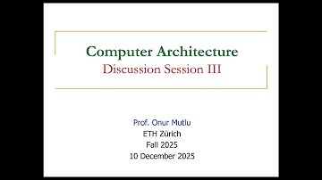 Computer Architecture - D3: Discussion Session III (Fall 2025)