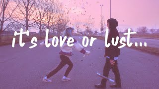 24kGoldn - Love Or Lust (Lyrics)