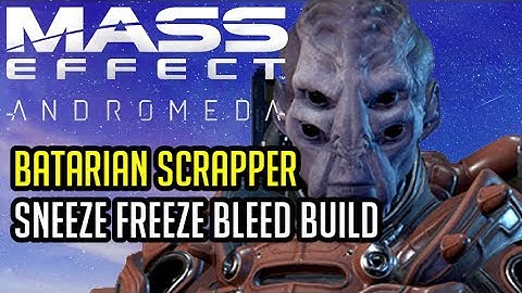 The Batarian Scrapper Build Guide - Mass Effect Andromeda Multiplayer (A-Z Playthrough)