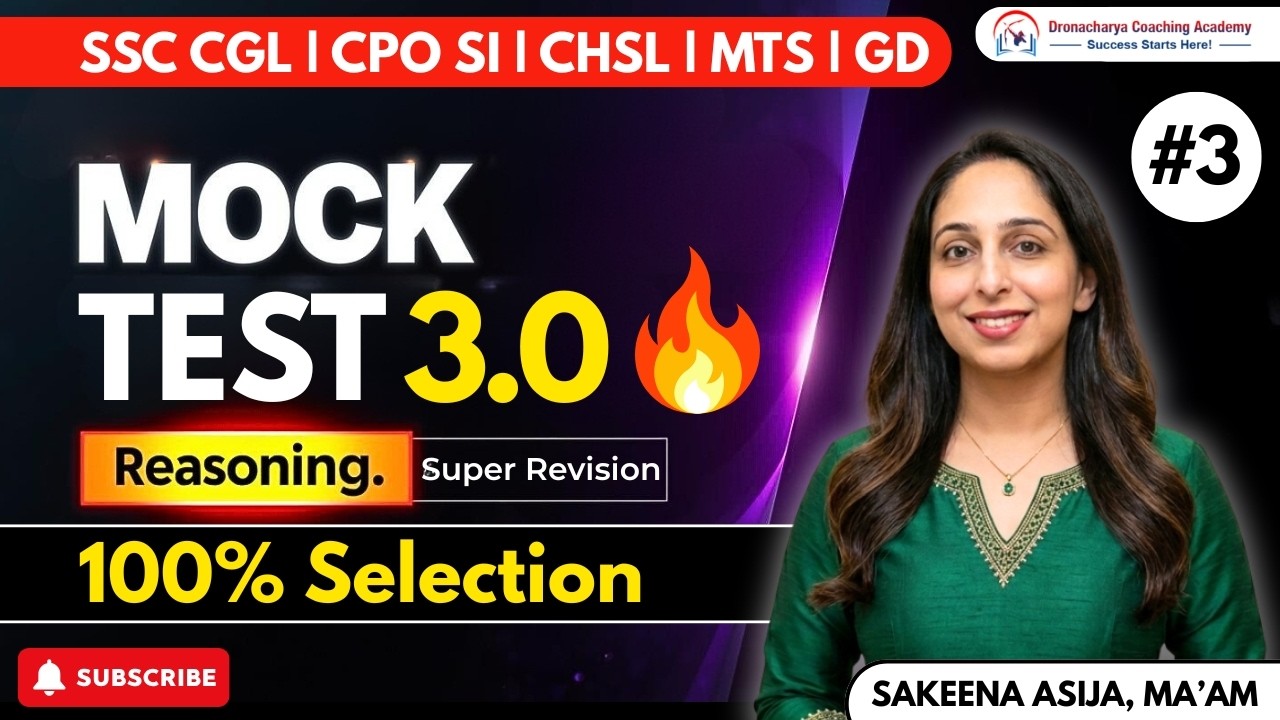Mock Test 3.0 | Reasoning by Sakeena Ma’am | SSC CGL, CPO SI, CHSL, MTS, GD | +91 9056732532