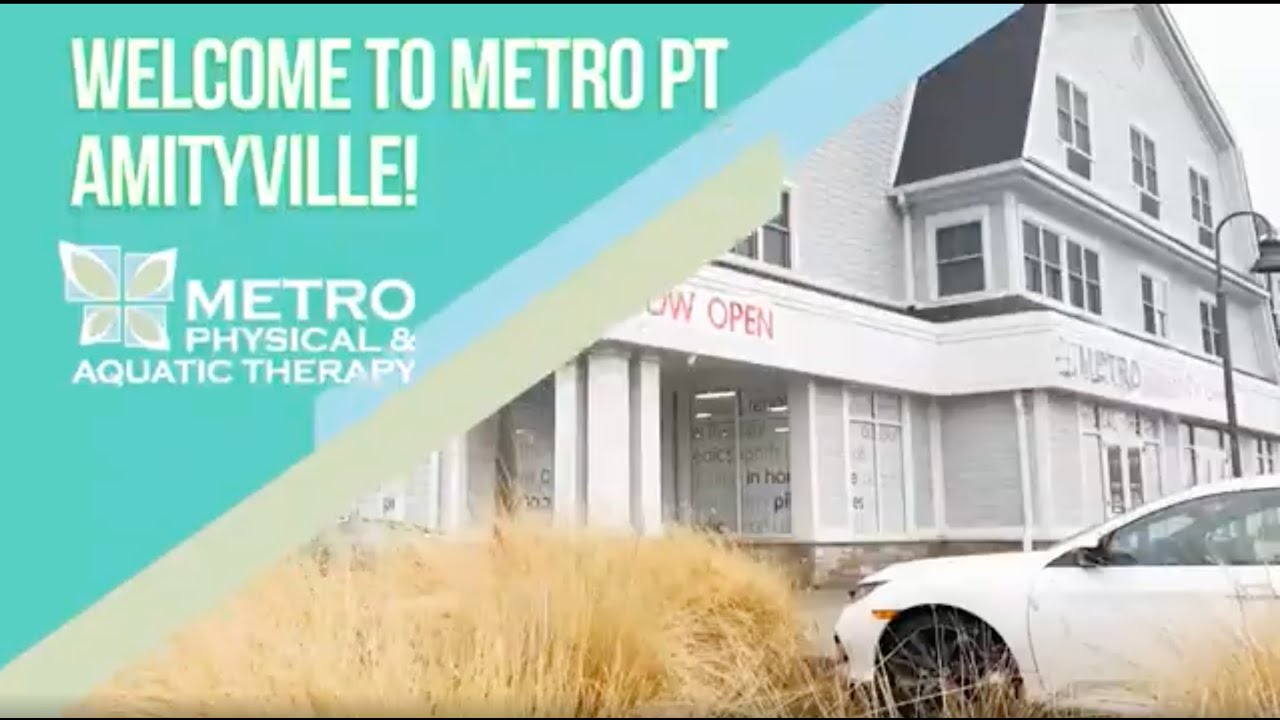 Metro Physical & Aquatic Therapy Amityville YouTube