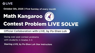 Math Kangaroo LIVE Solve | Grades 3–5 | Oct 5, 2025 @PoShenLoh