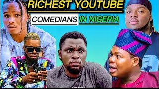 Top 5 Richest YouTube Comedians In Nigeria 2022 & Their Net worth