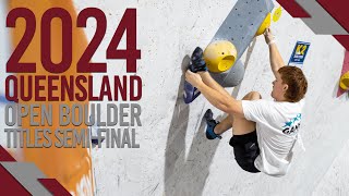 2024 Queensland Open Boulder Titles Semi-finals (Male & Female)