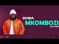 Roma Feat One SIX  -  Mkombozi (Lyric video)