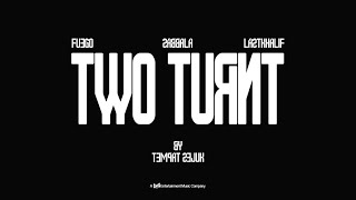 Fuego - TWO TURNT ft Sabbala, LastKhalif (Official Music Video)