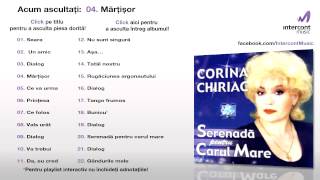 Corina Chiriac - Mărțișor (04/22) [Serenadă pentru carul mare]