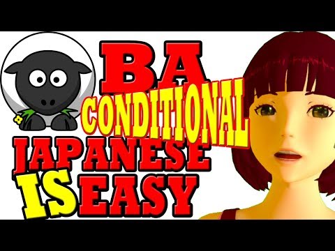 Lesson 31: The BA conditional. What it really means and how to use it easily.