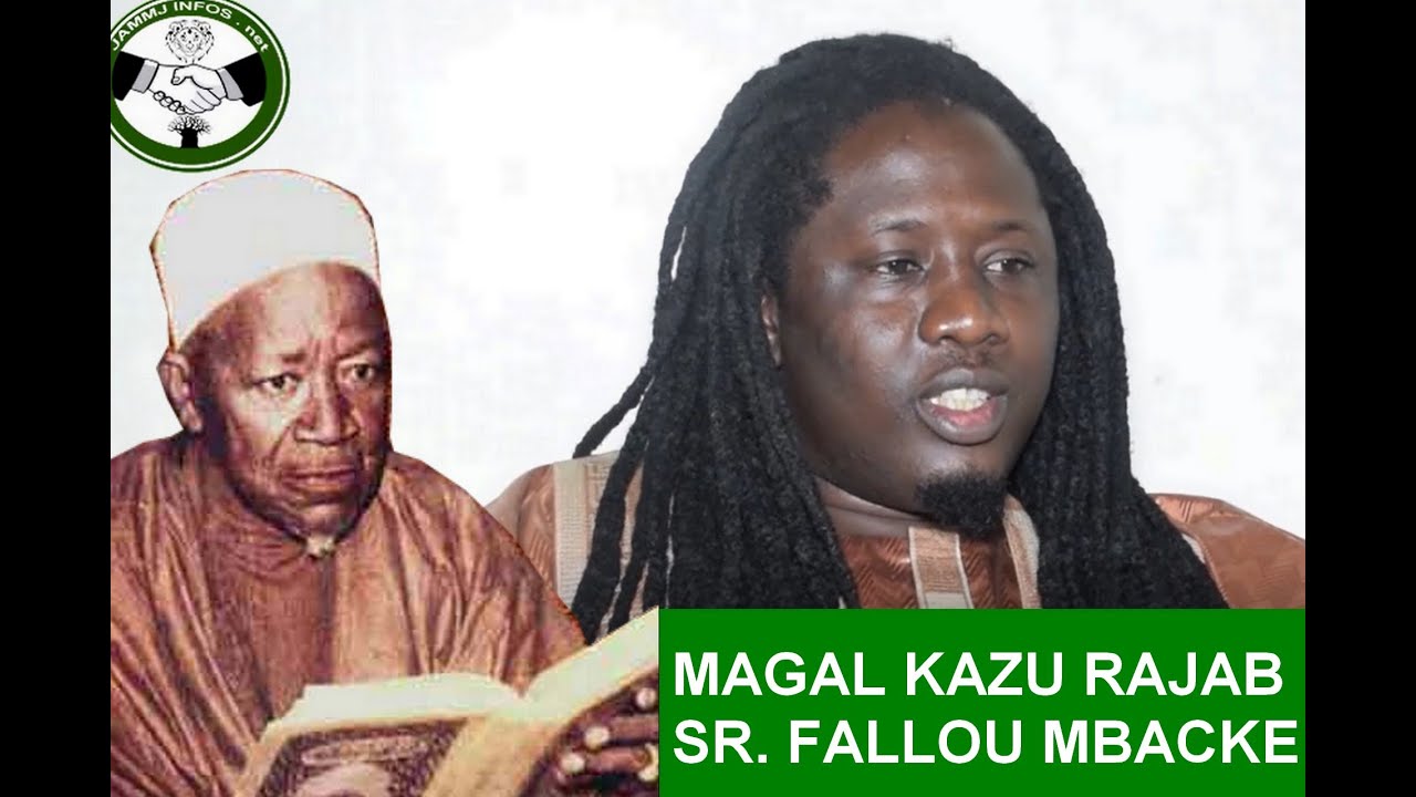 Kazu Rajab : Qui est Serigne Fallou Mbacké? Kane mooy Serigne Fallou Mbacké par Sr Fallou Diapandal