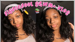 HIGH SCHOOL GRWM+ VLOG| Tinashe Hair