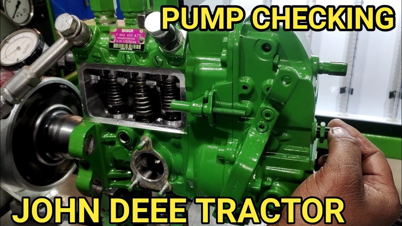 John Deere Tractor Pump John Deere Tractor Pump Checking John Deere