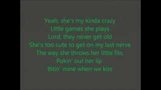 Brantley Gilbert- My Kind of Crazy (Lyrics)