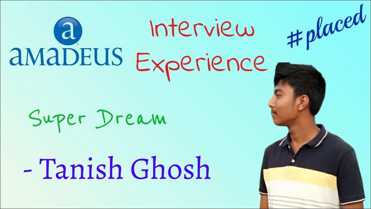 Amadeus Labs Interview Exp SDE Ft Tanish YouTube