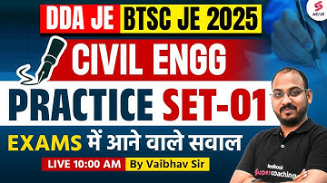 DDA JE Civil Classes 2025 | BTSC JE Civil Classes 2025 | DDA JE Civil Preparation by Vaibhav Sir