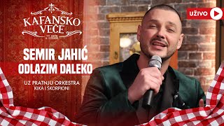 SEMIR JAHIC - ODLAZIM DALEKO | UZIVO | (ORK KIKA I SKORPIONI) | 2024 | KAFANSKO VECE Resimi