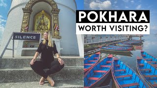 Is Pokhara worth visiting? Lake Phewa & World Peace Pagoda | Nepal