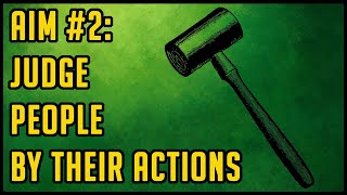 How To Be A Strategic Warrior Part 2 | Judge People By Their Actions.