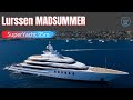 Experience The €229 Million 2019 - 311ft Lurrsen MADSUMMER Superyacht Like Never Before