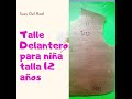 TALLE DELANTERO 12AÑOS PARA NIÑA, TALLAS INDUSTRIALES