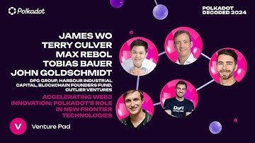 Polkadot Decoded 2024 - ACCELERATING WEB3 INNOVATION: POLKADOT