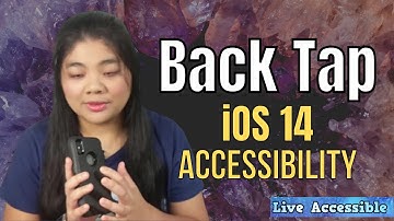 iOS 14 Accessibility Feature - Back Tap - Accessibility Shortcut #LiveAccessible