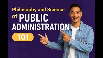 📚 Philosophy and Science of Public Administration 101 | Explained in 2 Minutes!