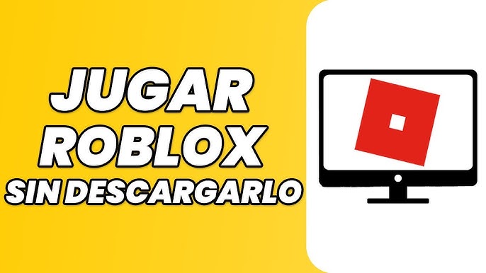 La Verdad Sobre Cómo JUGAR ROBLOX SIN Descargar Ni Instalar en 2023 