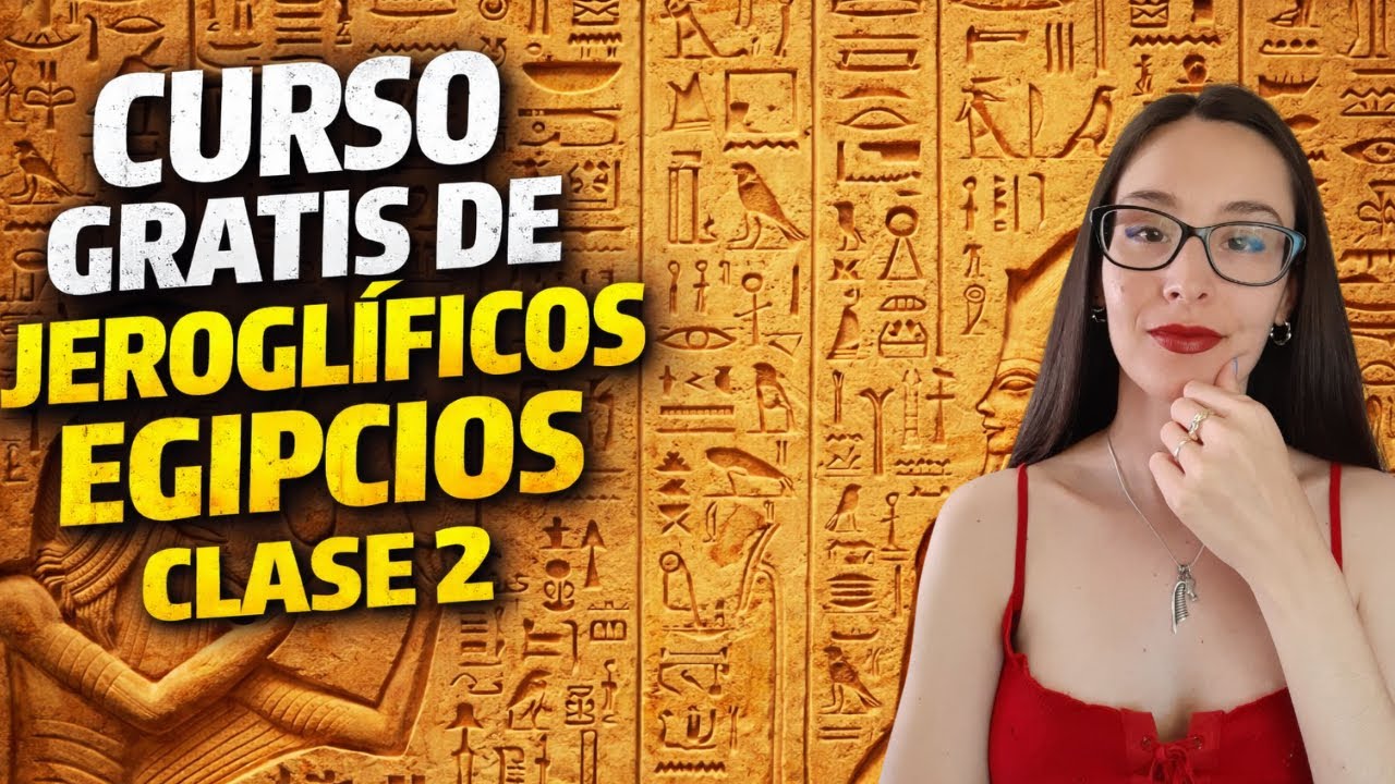 CURSO GRATIS DE JEROGLÍFICOS EGIPCIOS CLASE 2 Egiptomanía