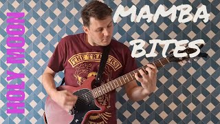 Mamba Bites - Holy Moon - Cover Guitar