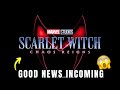 BREAKING! SCARLET WITCH SOLO MOVIE IS FINALLY COMING! 😱🔥