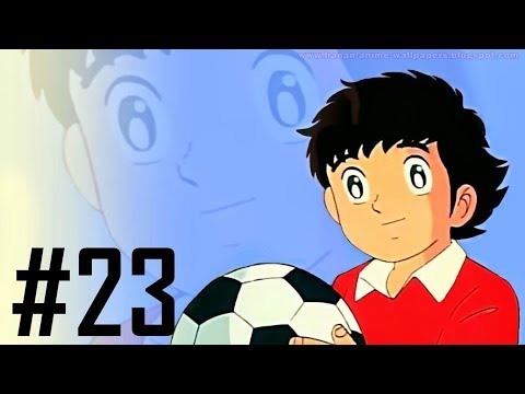 Kaptan Tsubasa - 23.Bölüm - Türkçe Dublaj