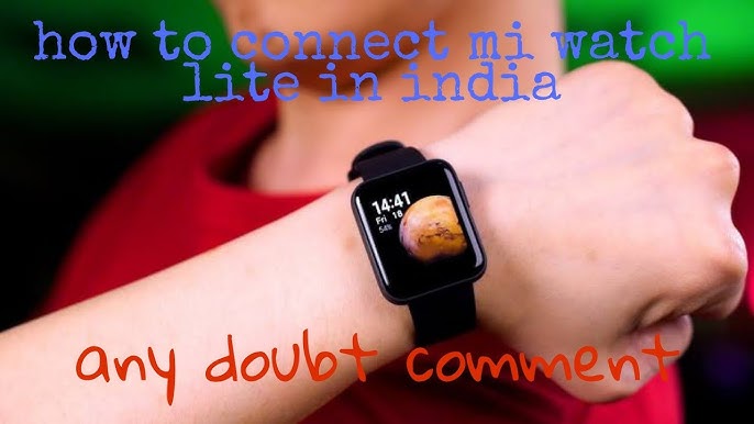 How to Set up the Mi Watch Lite(Redmi GPS Watch) - Dignited