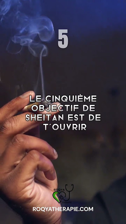 SHEITAN NE TE LÂCHERA PAS S'IL N'ATTEINT PAS SES OBJECTIFS !