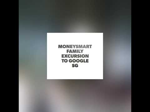 MoneySmart Family @Google Office Visit