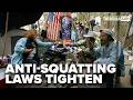 States tighten anti squatting laws amid calls for faster removal