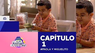 Paola Y Miguelito Capítulo 1 Mega