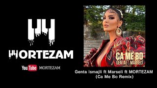 Genta Ismajli ft Marseli ft MORTEZAM (Ça Me Bo Remix) Resimi