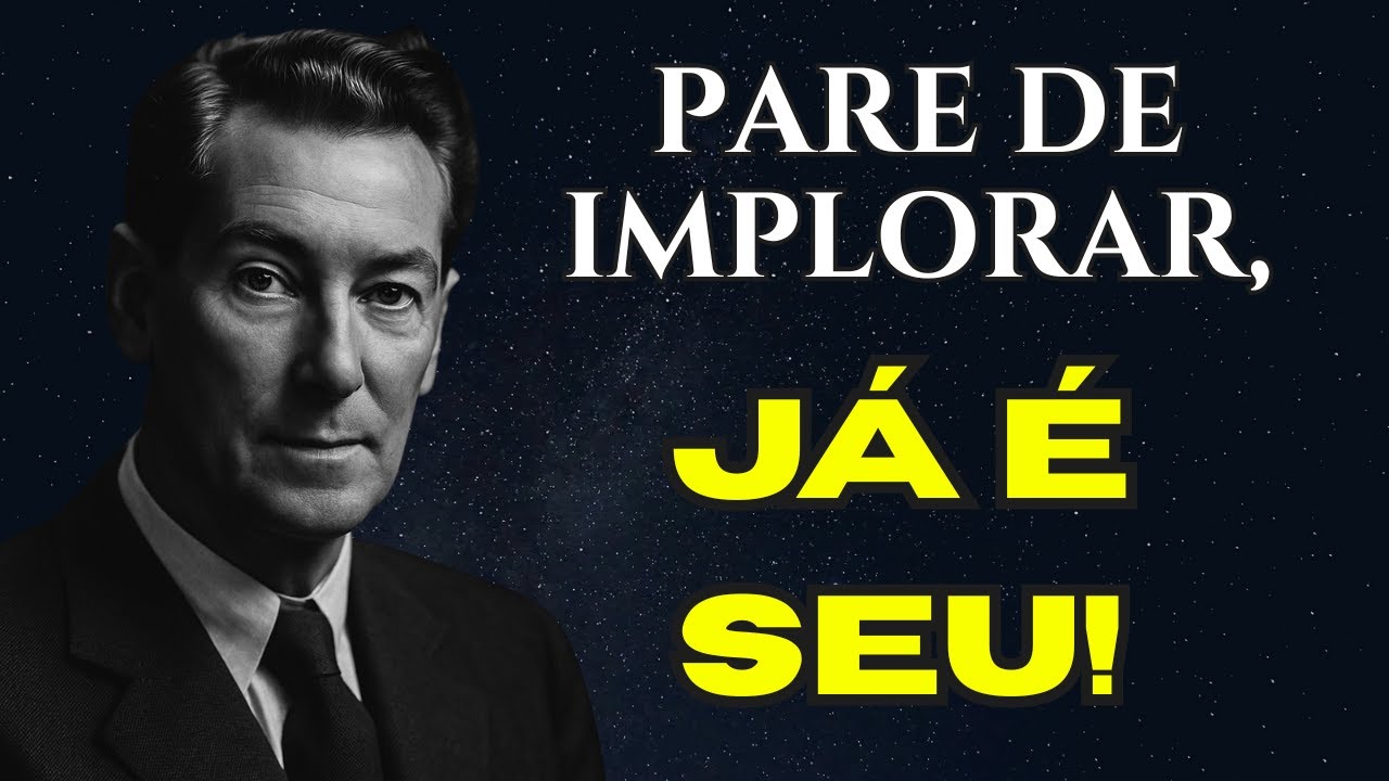 SE ESSE VÍDEO CHEGOU ATÉ VOCÊ, SUA ORAÇÃO JÁ FOI RESPONDIDA (Neville Goddard)