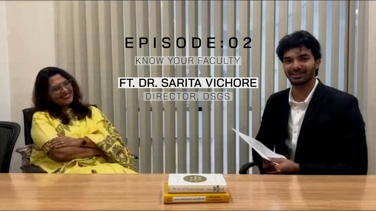 Know Your Faculty Ep.2 |Meet Our Director – Dr. Sarita Vichore | Vision, Leadership & Future of DSGS