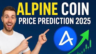 Alpine Coin Price Prediction 2025 | Will ALPINE Token Skyrocket? 📈