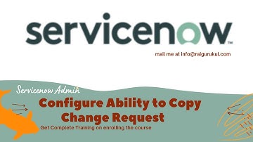How to Configure ability to copy change request in servicenow | Change Request in Servicenow