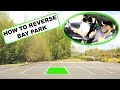 How To Reverse Bay Park Perfectly | DRIVING TEST TIPS