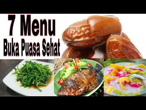 Ide Masakan Menu Buka Puasa || Inilah 7 Menu buka puasa yang sehat Yang Sehat