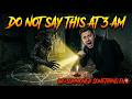DO NOT Say This at 3 AM | We Summoned Something EVIL #horror #horrorstories #storytime