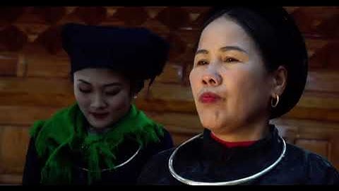 Hát quan làng: Xo Lùa Lồng Lang ( Xin Dâu xuống sàn)